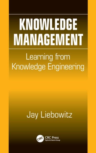 Book cover of: Knowledge Management. By: Jay Liebowitz