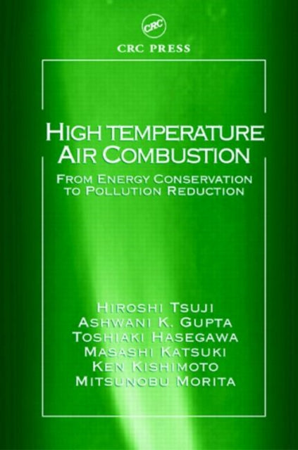 Book cover of: High Temperature Air Combustion. By: Hiroshi Tsuji