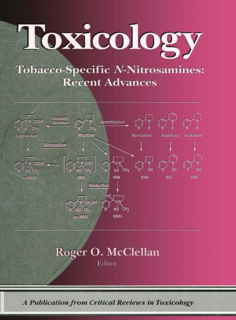 Book cover of: Tobacco-Specific N-Nitrosamines Recent Advances. By: Roger O. McClellan