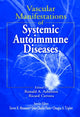 Book cover of: Vascular Manifestations of Systemic Autoimmune Diseases