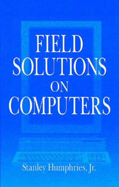 Book cover of: Field Solutions on Computers