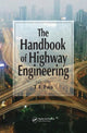 Book cover of: Handbook of Highway Engineering. By: T.F. Fwa