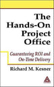 Book cover of: Hands-On Project Office. By: Richard M. Kesner