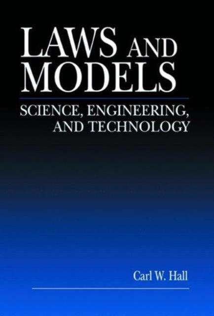 Book cover of: Laws and Models. By: Carl W. Hall