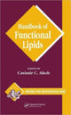 Book cover of: Handbook of Functional Lipids. By: Casimir C. Akoh