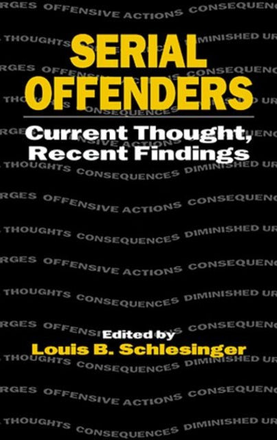 Book cover of: Serial Offenders. By: Louis B. Schlesinger