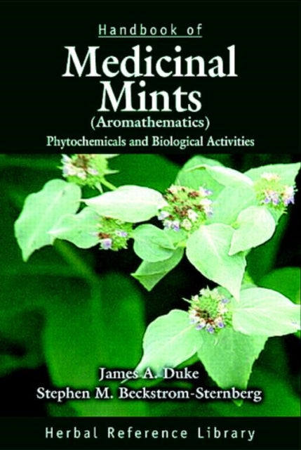Book cover of: Handbook of Medicinal Mints ( Aromathematics). By: James A. Duke