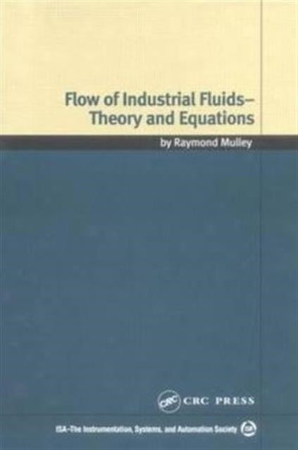 Book cover of: Flow of Industrial Fluids