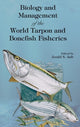 Book cover of: Biology and Management of the World Tarpon and Bonefish Fisheries. By: Jerald S. Ault
