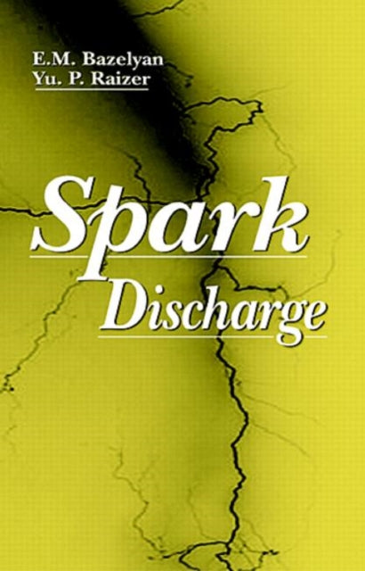 Book cover of: Spark Discharge. By: Eduard M. Bazelyan