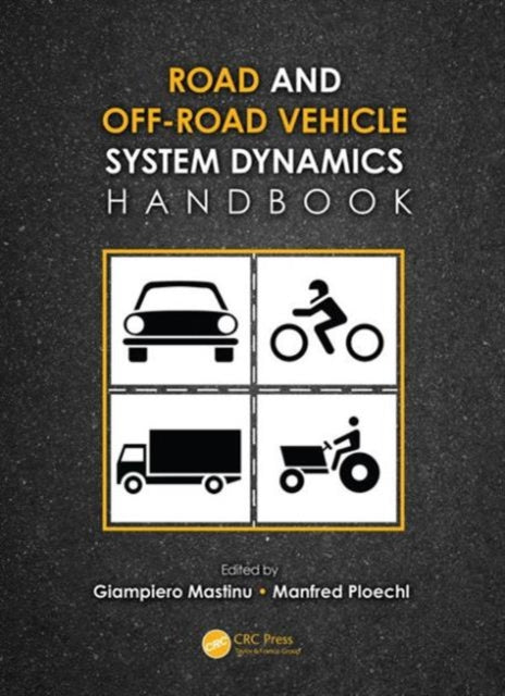 Book cover of: Road and Off-Road Vehicle System Dynamics Handbook