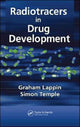Book cover of: Radiotracers in Drug Development. By: Lappin, Graham PhD.