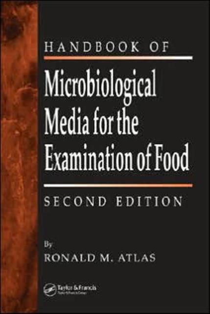 Book cover of: Handbook of Microbiological Media for the Examination of Food