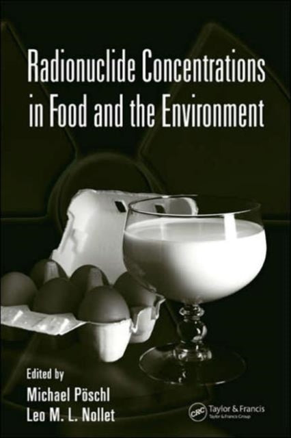 Book cover of: Radionuclide Concentrations in Food and the Environment