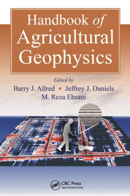 Book cover of: Handbook of Agricultural Geophysics