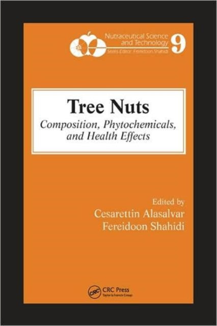 Book cover of: Tree Nuts. By: Cesarettin Alasalvar