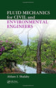 Book cover of: Fluid Mechanics for Civil and Environmental Engineers. By: Richard M. McCuen