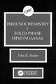 Book cover of: Immunochemistry of Solid-Phase Immunoassay