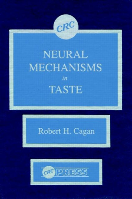 Book cover of: Neural Mechanisms in Taste