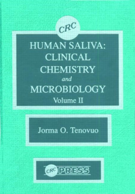 Book cover of: Human Saliva, Volume II. By: Jorma O. Tenovuo