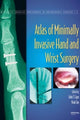 Book cover of: Atlas of Minimally Invasive Hand and Wrist Surgery