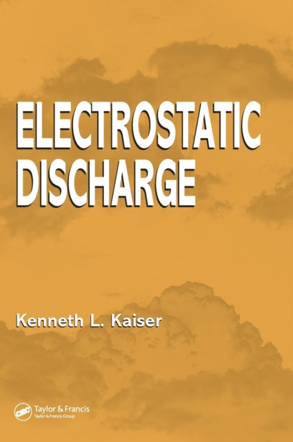 Book cover of: Electrostatic Discharge. By: Kenneth L. Kaiser