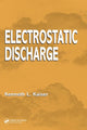Book cover of: Electrostatic Discharge. By: Kenneth L. Kaiser