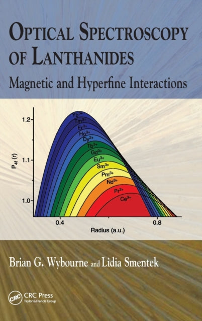 Book cover of: Optical Spectroscopy of Lanthanides. By: Brian G. Wybourne, Lidia Smentek