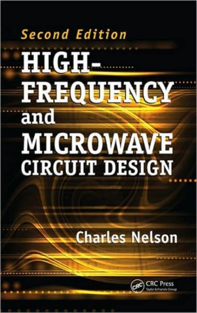 Book cover of: High-Frequency and Microwave Circuit Design. By: Greg Nelson, Charles Nelson