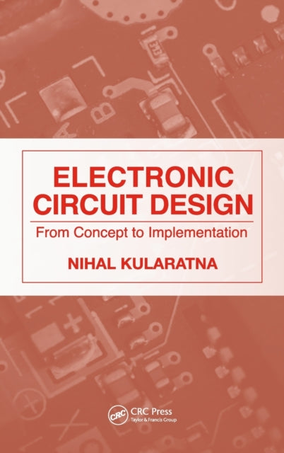Book cover of: Electronic Circuit Design. By: Nihal Kularatna