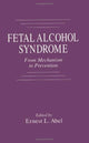 Book cover of: Fetal Alcohol Syndrome. By: Ernest L. Abel