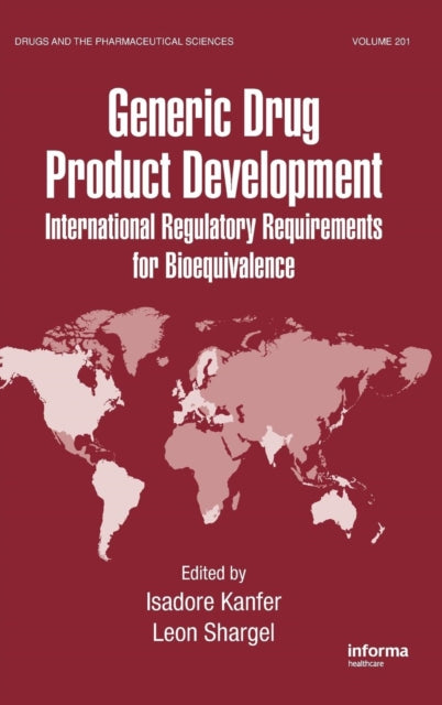 Book cover of: Generic Drug Product Development. By: Isadore Kanfer, Leon Shargel