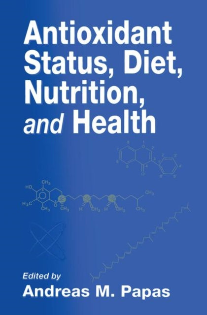 Book cover of: Antioxidant Status, Diet, Nutrition, and Health