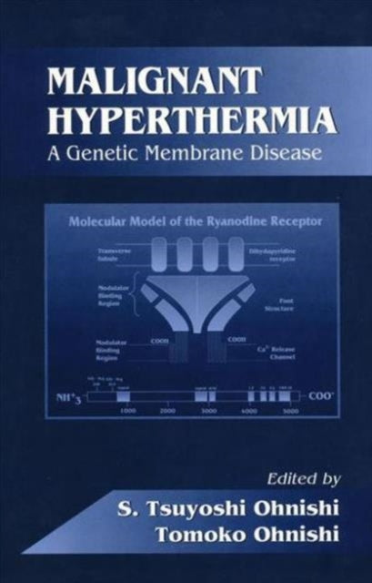 Book cover of: Malignant Hyperthermia. By: S. Tsuyoshi Ohnishi