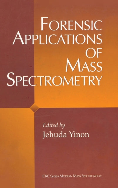 Book cover of: Forensic Applications of Mass Spectrometry