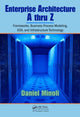 Book cover of: Enterprise Architecture A to Z. By: Dan Minoli, Daniel Minoli
