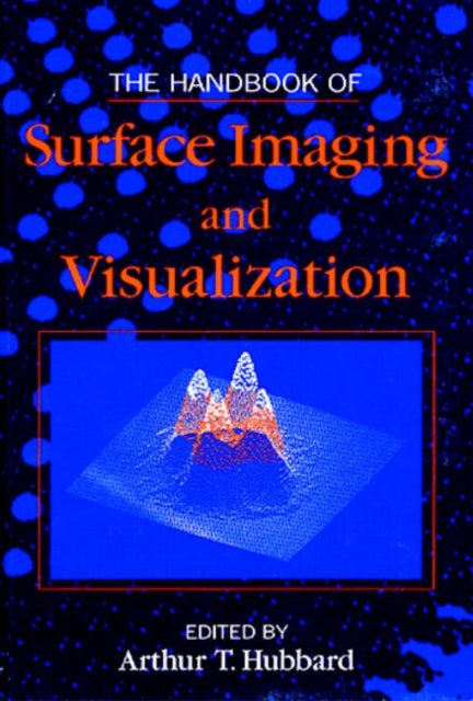 Book cover of: Handbook of Surface Imaging and Visualization