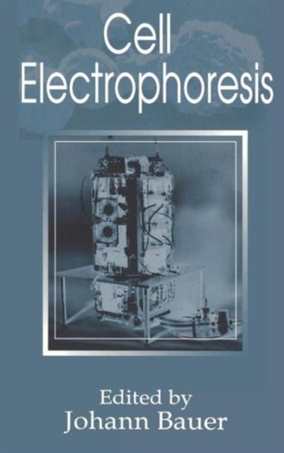Book cover of: Cell Electrophoresis
