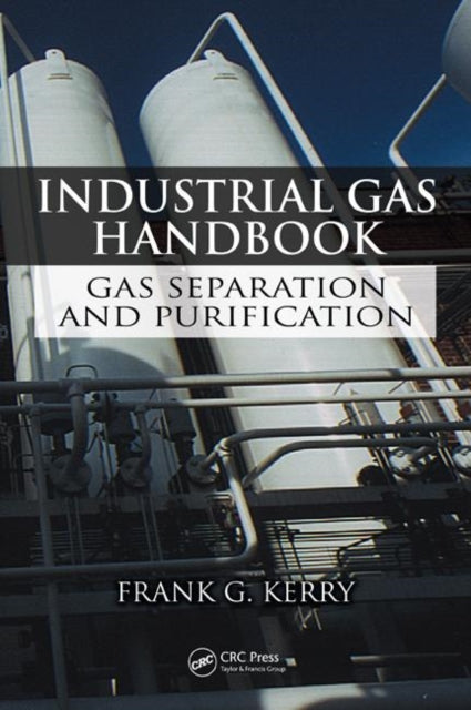 Book cover of: Industrial Gas Handbook. By: Frank G. Kerry