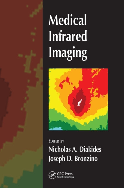 Book cover of: Medical Infrared Imaging. By: Nicholas A. Diakides
