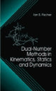 Book cover of: Dual-Number Methods in Kinematics, Statics and Dynamics