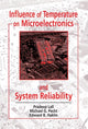 Book cover of: Influence of Temperature on Microelectronics and System Reliability