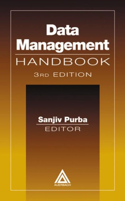 Book cover of: Handbook of Data Management1999 Edition. By: Sanjiv Purba