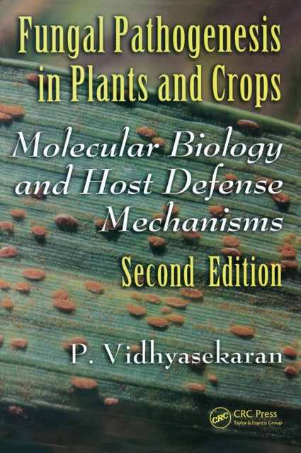 Book cover of: Fungal Pathogenesis in Plants and Crops. By: P Vidhyasekaran, P. Vidhyasekaran