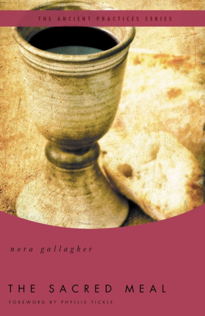 Book cover of: Sacred Meal. By: Nora Gallagher