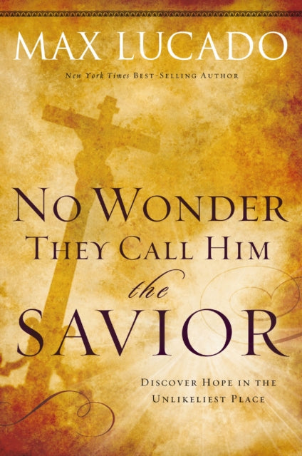 Book cover of: No Wonder They Call Him the Savior