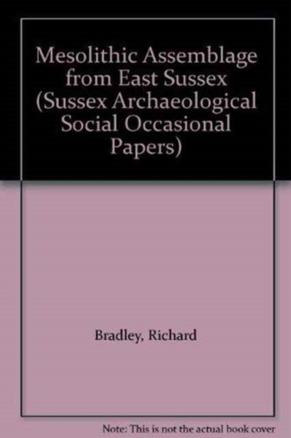 Book cover of: Mesolithic Assemblage In Sussex