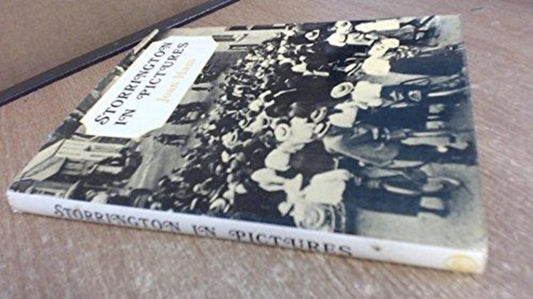 Book cover of: Storrington in Pictures