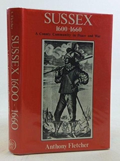 Book cover of: Sussex, 1600-60. By: Anthony Fletcher
