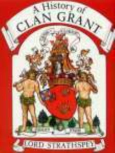 Book cover of: History of Clan Grant